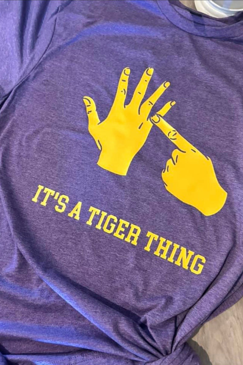 It's a Tiger Thing T-Shirt
