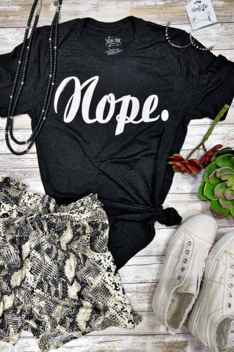 NOPE. T-shirt